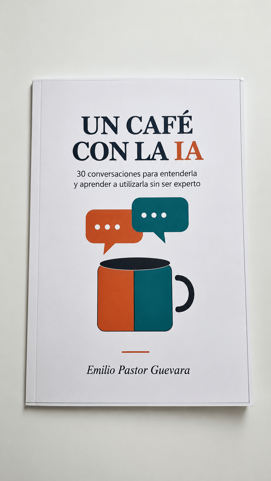 Ejemplar de Un café con la IA, de Emilio Pastor Guevara, con la portada sobre un fondo claro.
